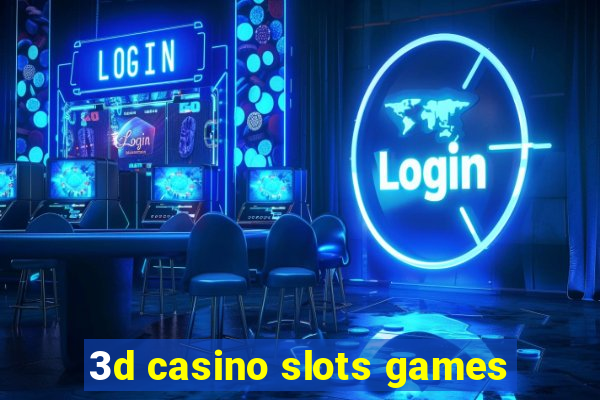 3d casino slots games