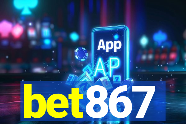 bet867