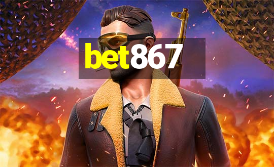 bet867