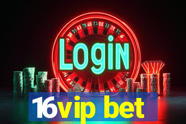 16vip bet