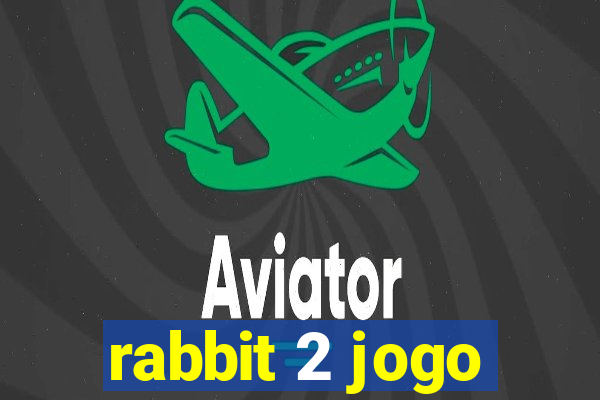 rabbit 2 jogo