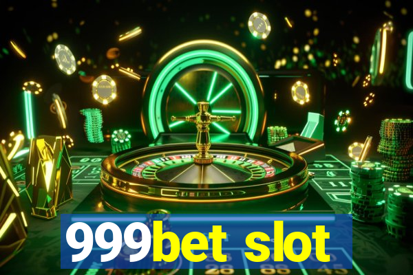 999bet slot