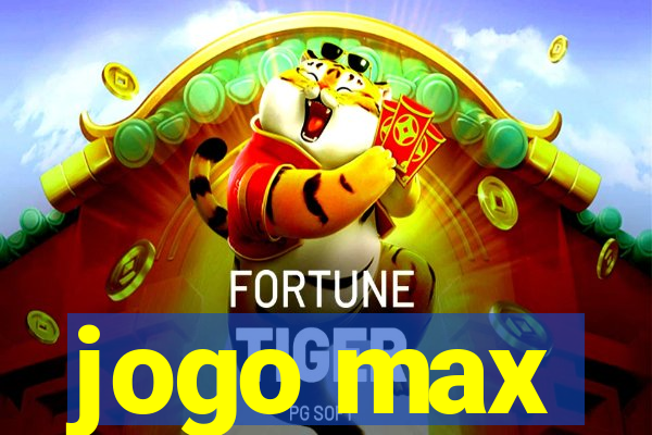 jogo max