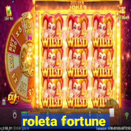 roleta fortune