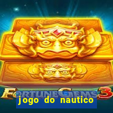 jogo do nautico hoje ao vivo