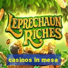 casinos in mesa