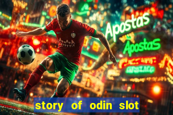 story of odin slot free play