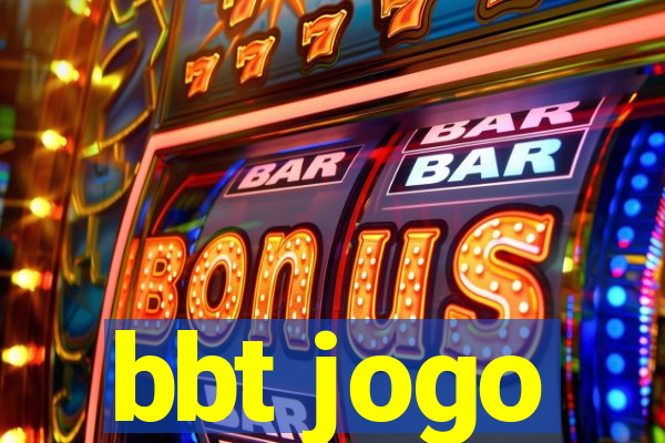 bbt jogo