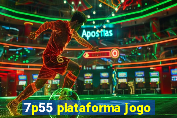 7p55 plataforma jogo