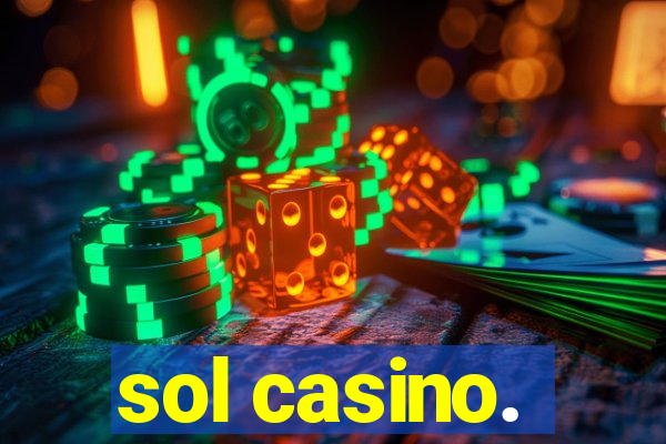 sol casino.