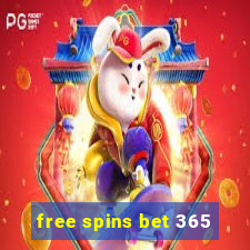 free spins bet 365