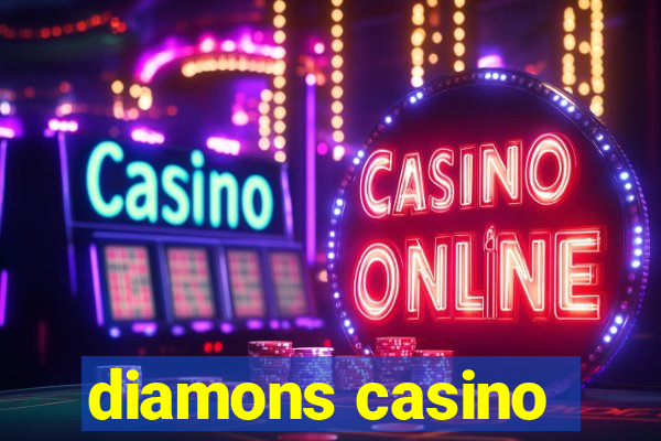 diamons casino