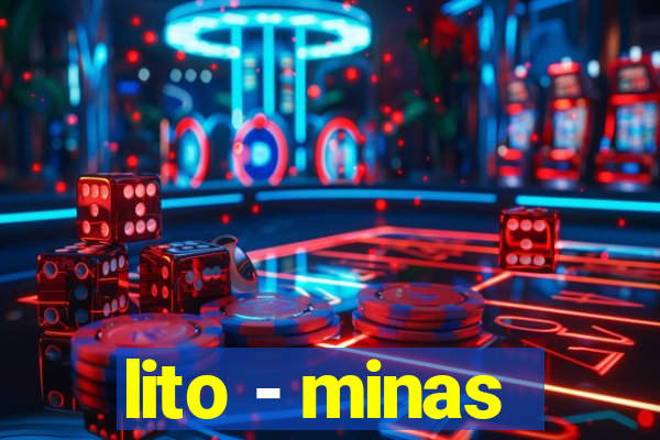 lito - minas