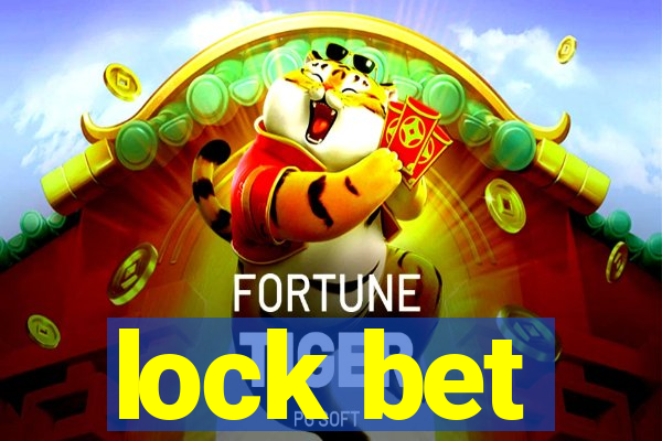 lock bet