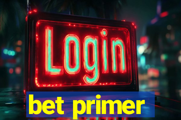 bet primer