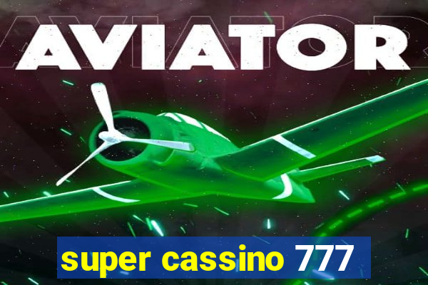 super cassino 777