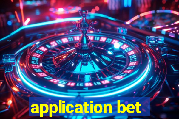 application bet