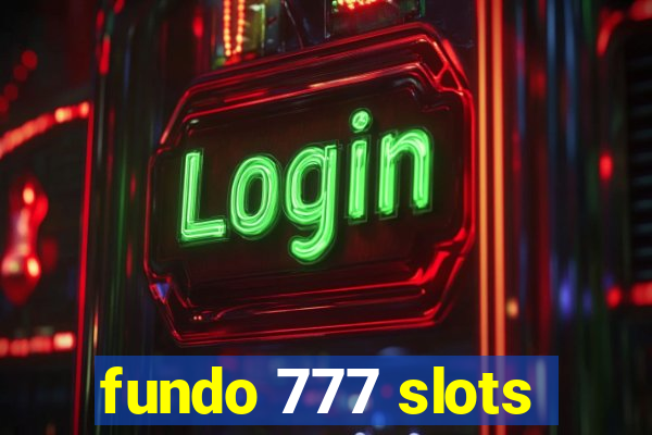 fundo 777 slots