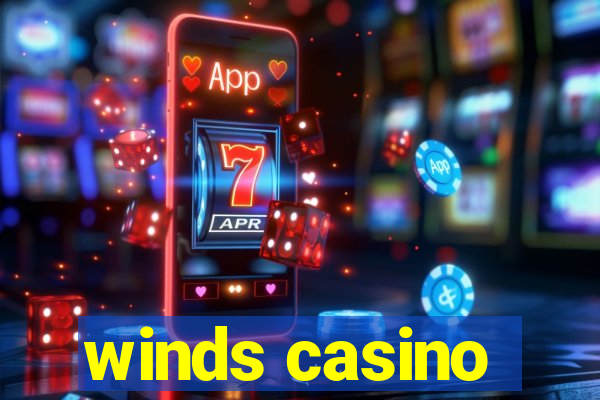 winds casino