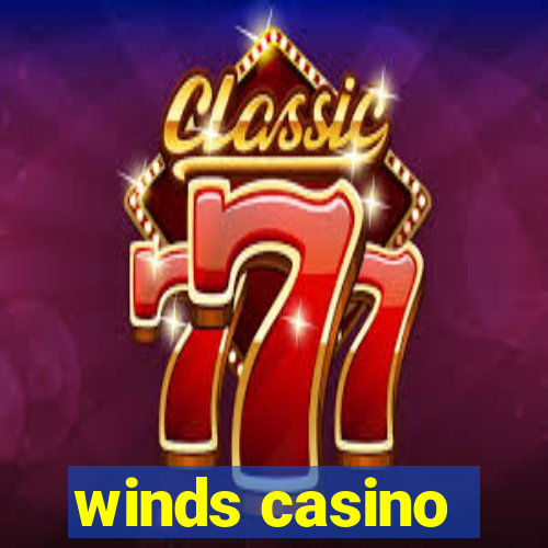 winds casino