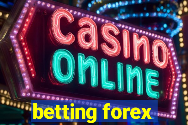 betting forex