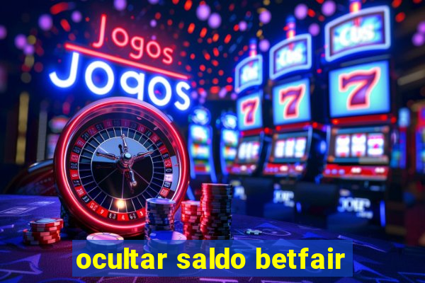 ocultar saldo betfair