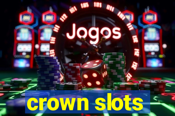 crown slots