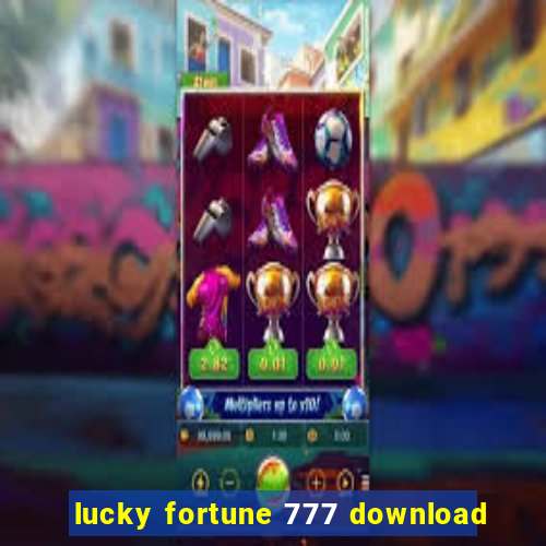 lucky fortune 777 download