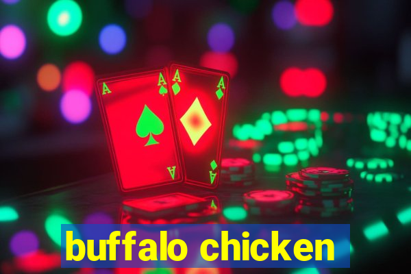 buffalo chicken