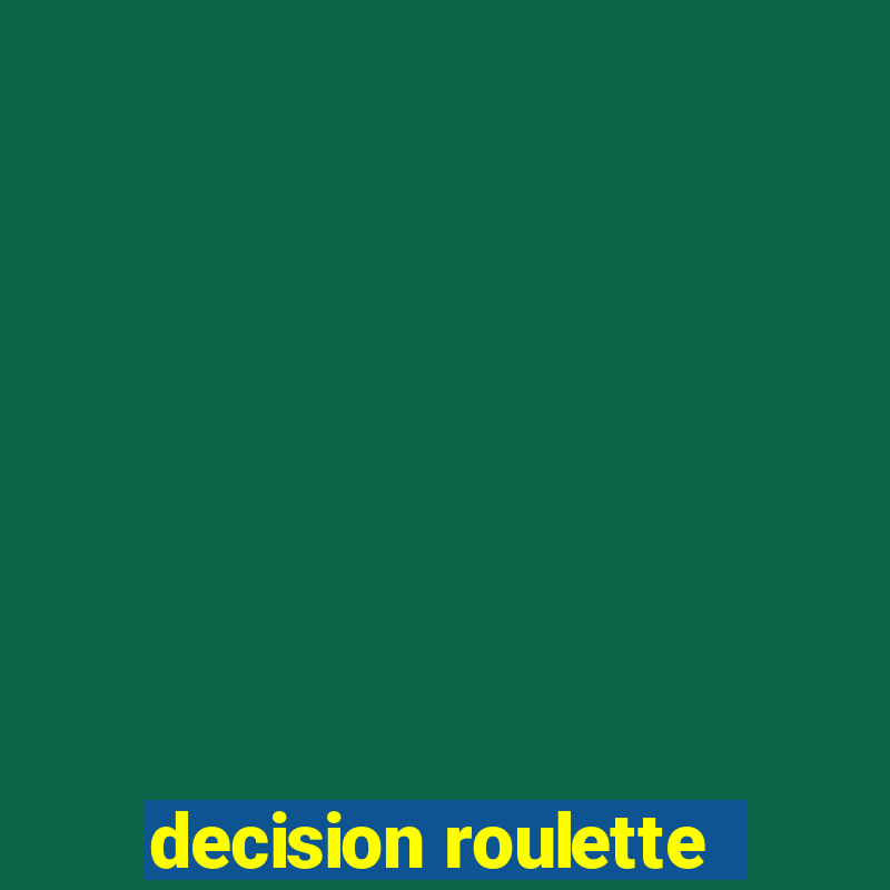 decision roulette