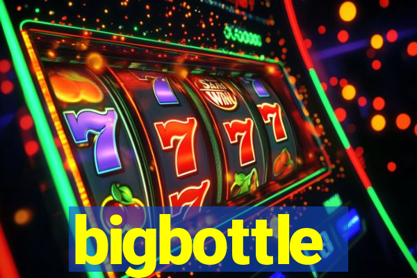 bigbottle