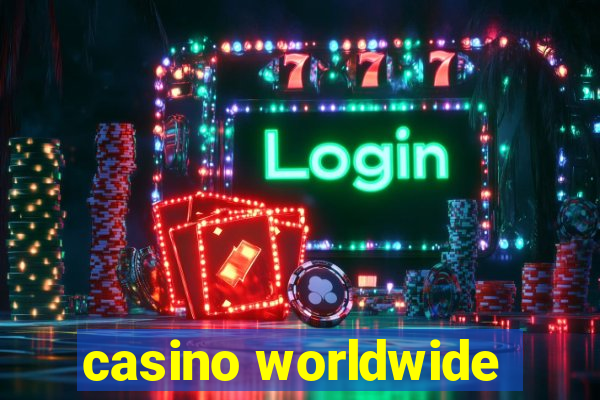 casino worldwide