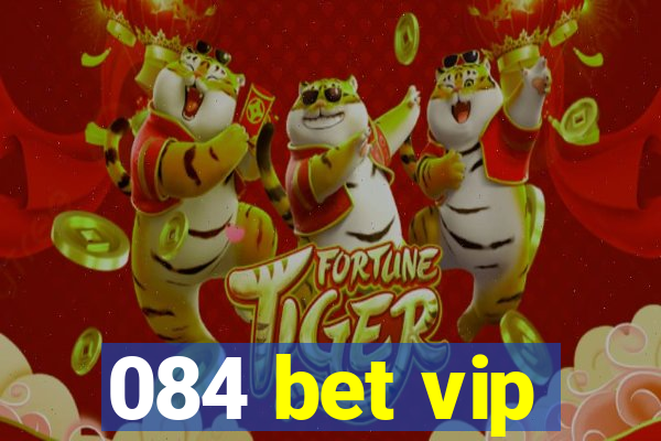 084 bet vip