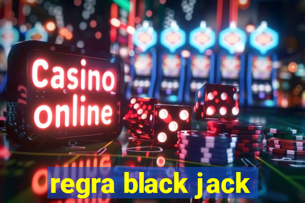 regra black jack