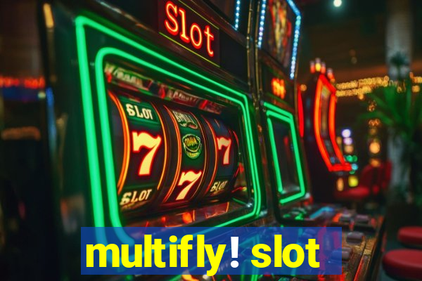 multifly! slot