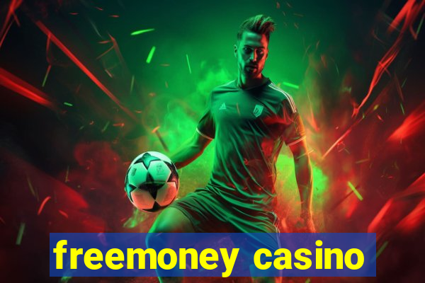 freemoney casino