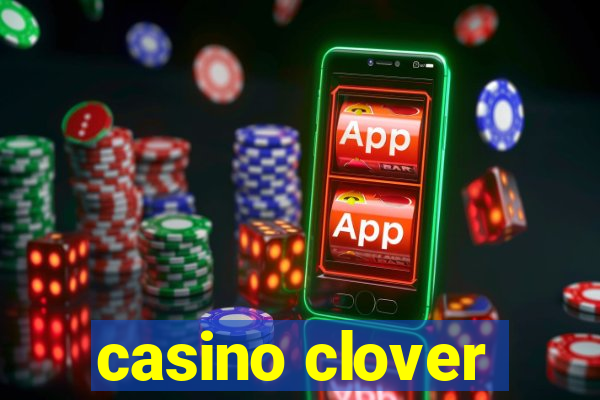 casino clover