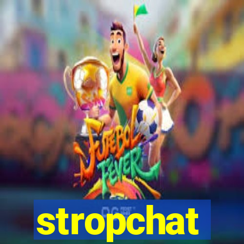 stropchat