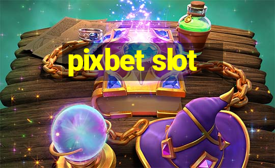 pixbet slot