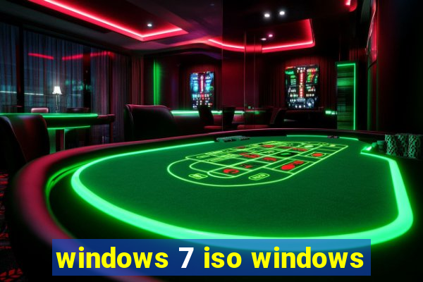 windows 7 iso windows