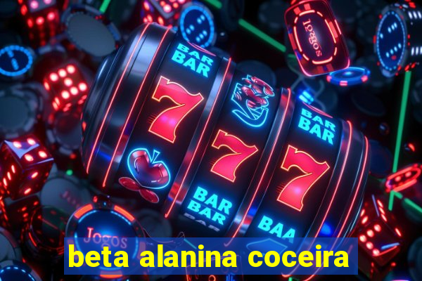 beta alanina coceira