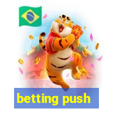 betting push