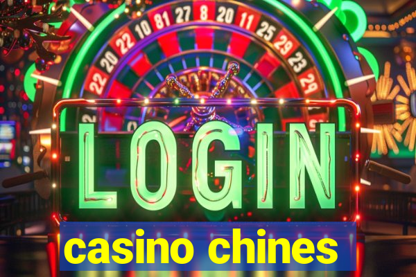 casino chines