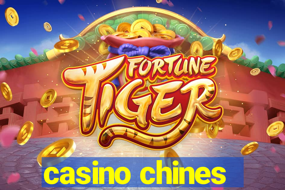 casino chines