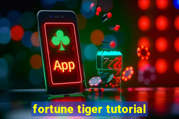 fortune tiger tutorial