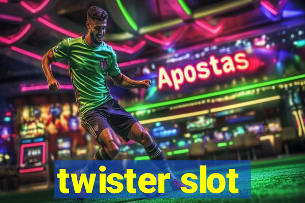 twister slot