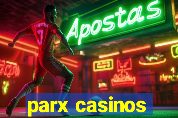 parx casinos