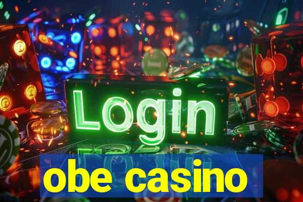 obe casino