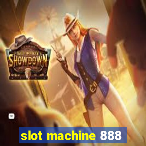 slot machine 888