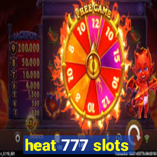 heat 777 slots